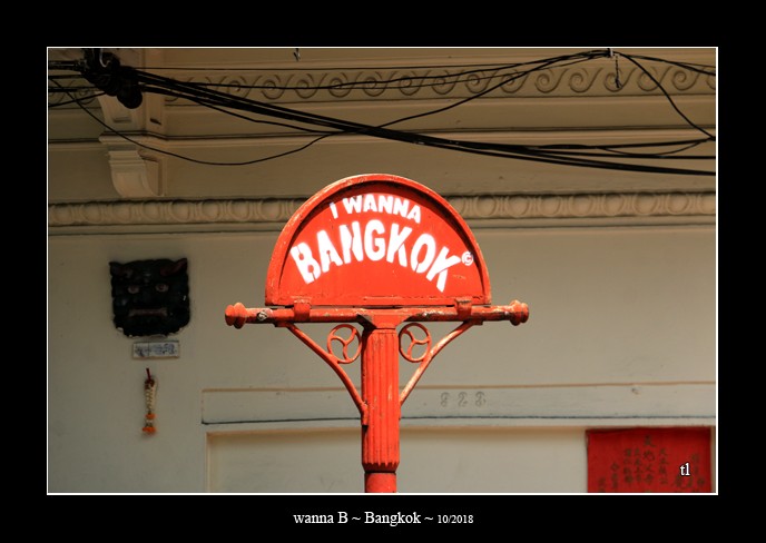 I Wanna Bangkok.