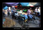 sur le marché, à Mandalay au Myanmar (Birmanie) - thierry llopis photographies (www.thierryllopis.fr)