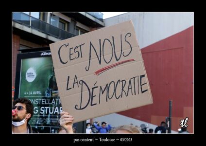 pas content et je ne suis pas le seul à manifester à Toulouse contre cette injuste réforme des retraites du monarque Macron.