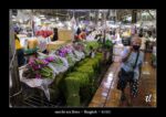 marché aux fleurs à Bangkok - quelques photos de Thaïlande ~ thierry llopis photographies (www.thierryllopis.fr)
